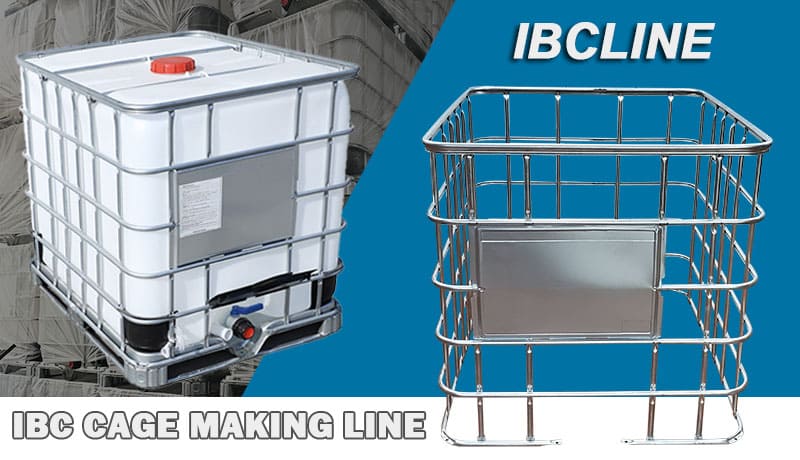 IBC cage making line