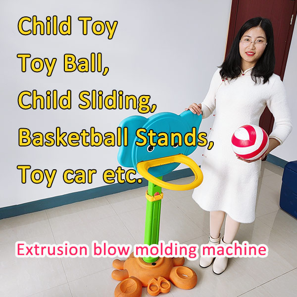 Our extrusion blow molding machine for Children's toy industry